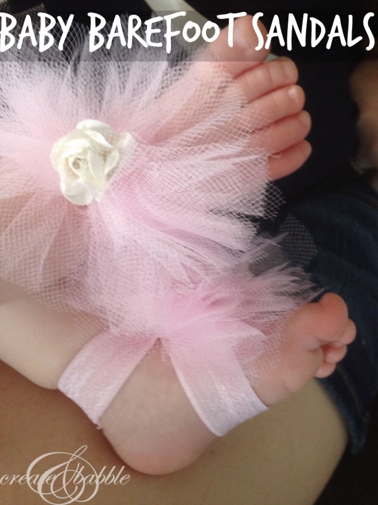 Baby Girl Tutu and Barefoot Sandals Tutorial Create and Babble