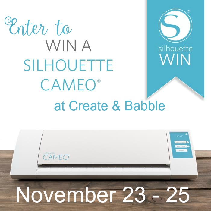 Silhouette Cameo giveaway_createandbabble.com