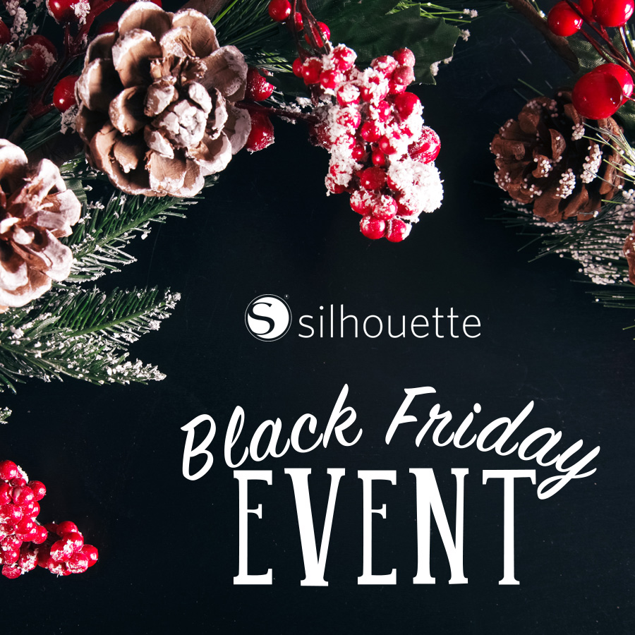 Silhouette® Black Friday Sale