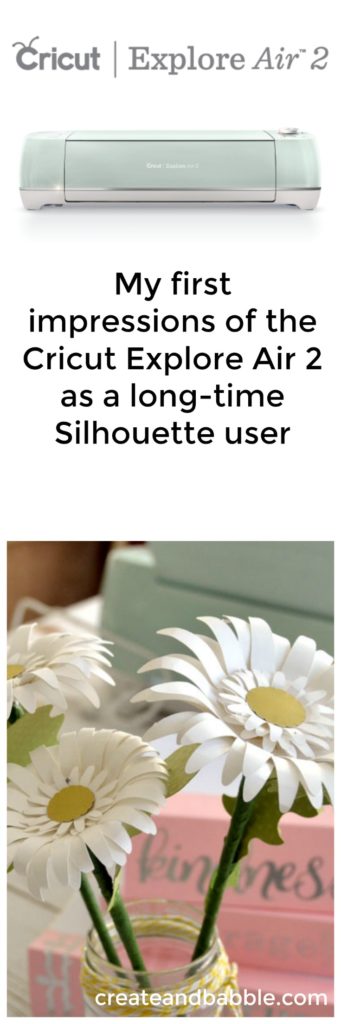 My First Impressions of the Cricut Explore Air2