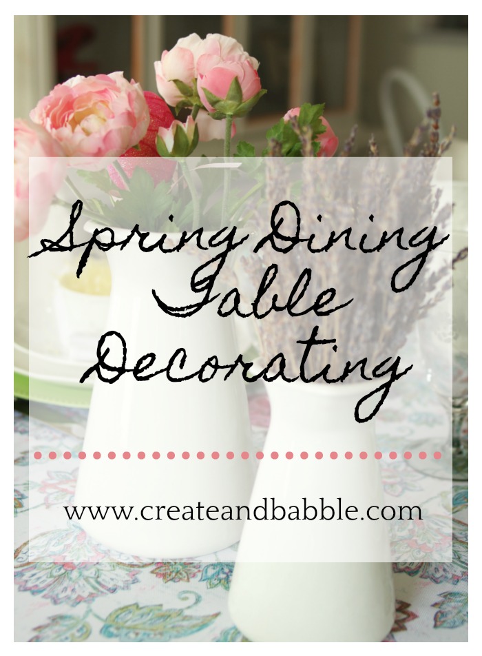 Spring Dining Room Table Decorating Ideas by Create and Babble