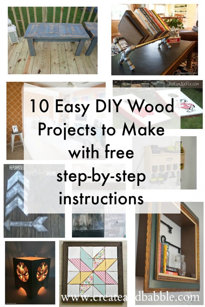 10 Easy DIY Wood Projects to Make - Create and Babble