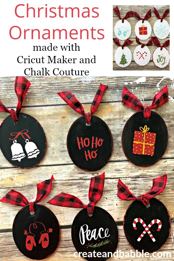 How To Use Cricut Maker And Chalk Couture To Make Christmas Ornaments Create And Babble