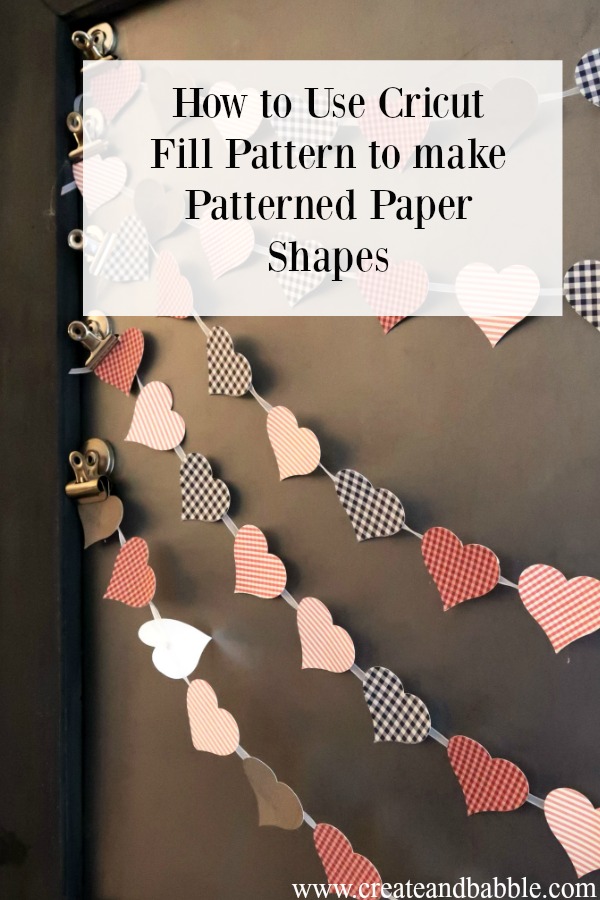 Print Then Cut Patterned Paper Heart Banner made with Cricut