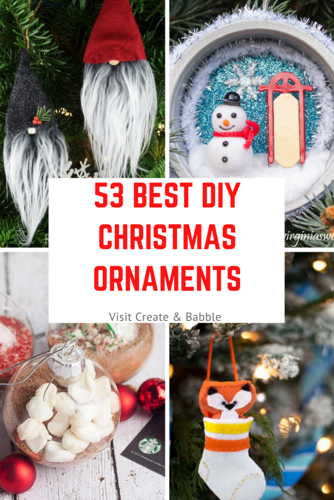 53 Of The Best DIY Christmas Ornaments