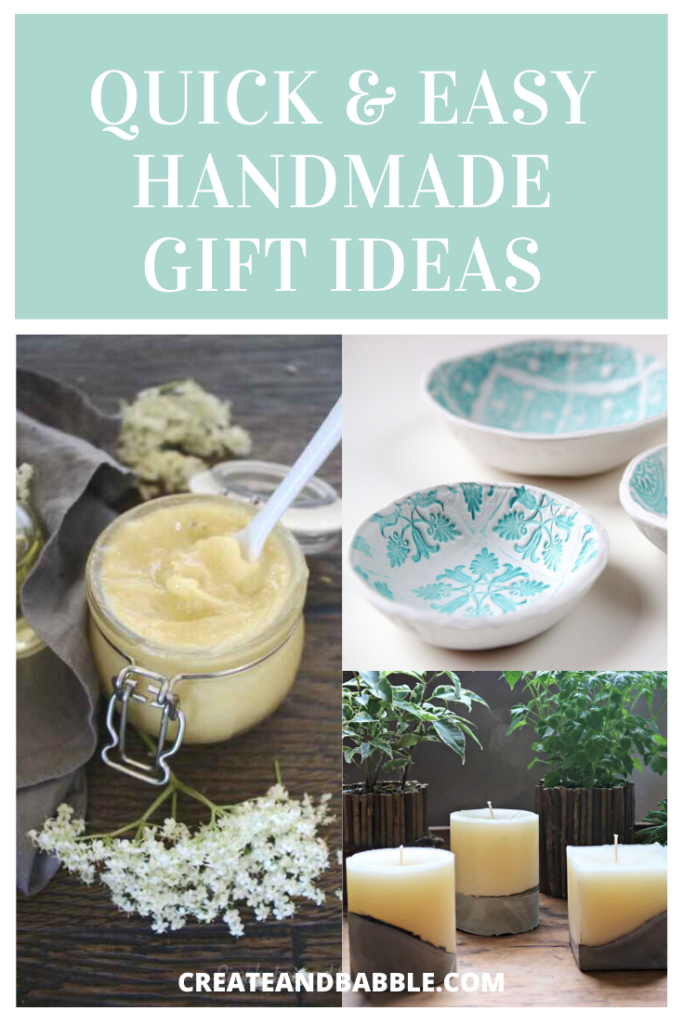 15 Quick And Easy Handmade Gift Ideas - Create and Babble