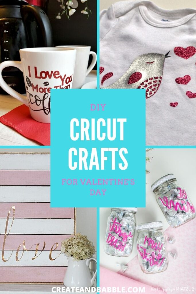 Cricut crafts for valentine's day